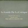 Le Guide De La Critique ( The Gloser's Guide )