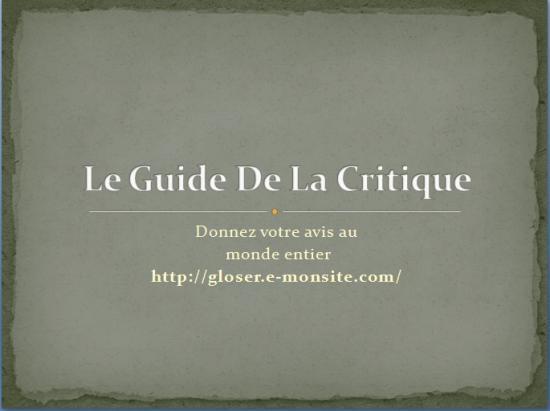 Le Guide De La Critique ( The Gloser's Guide )