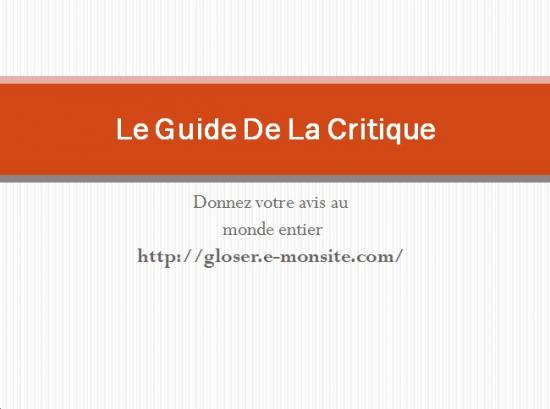Le Guide De La Critique ( The Gloser's Guide )