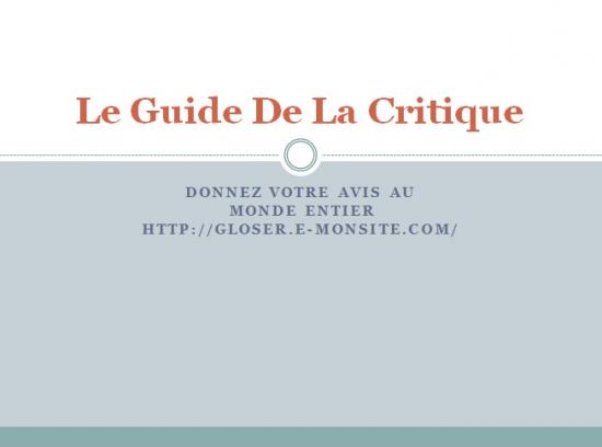 Le Guide De La Critique ( The Gloser's Guide )