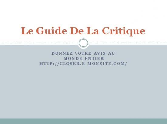 Le Guide De La Critique ( The Gloser's Guide )